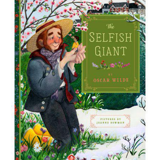 The Selfish Giant by Oscar Wilde