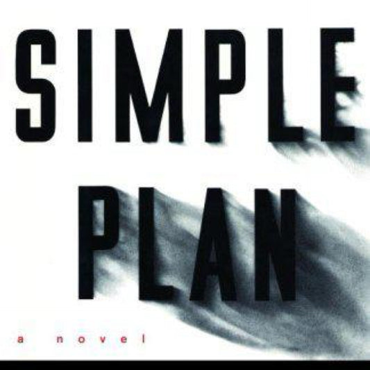 A Simple Plan - by Scott Smith (Paperback)