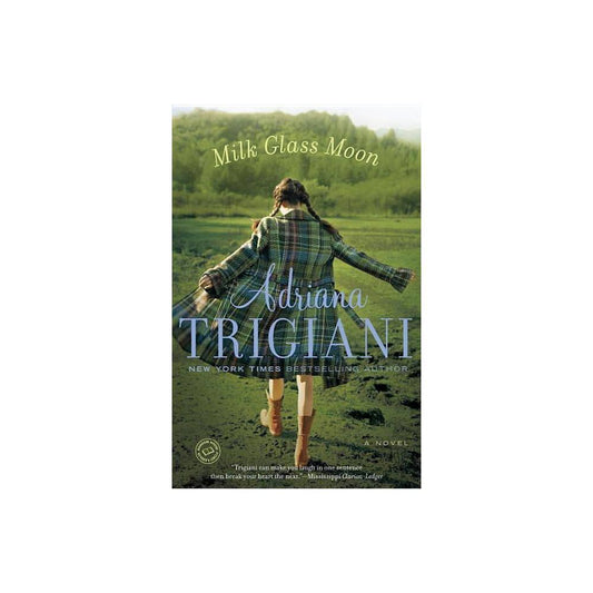 Milk Glass Moon - (Big Stone Gap) by Adriana Trigiani (Paperback)