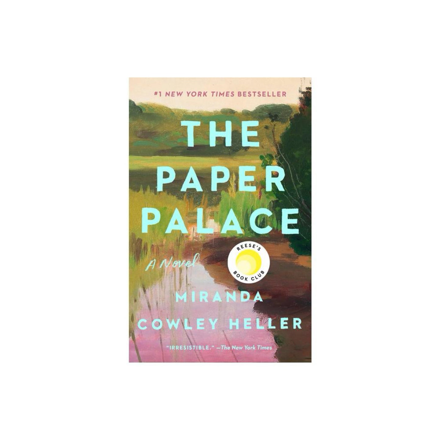 The Paper Palace (Used) (Reese's Book Club): A Novel by Miranda Cowley Heller