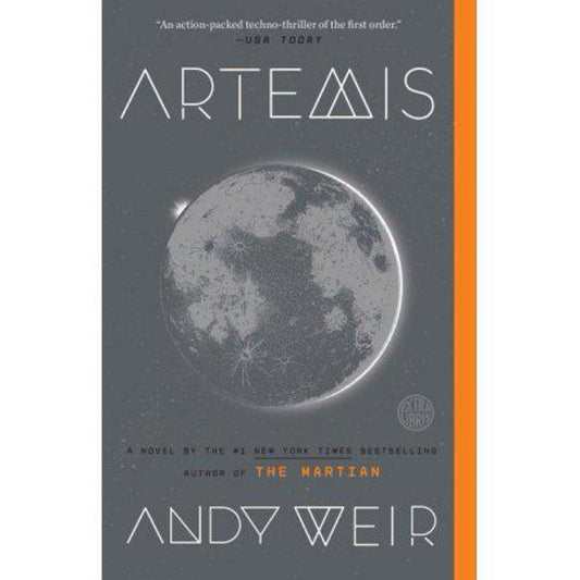 Artemis: A Novel by Andy Weir