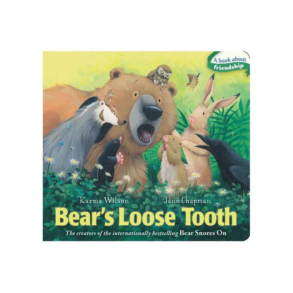 Bear's Loose Tooth (The Bear Books) by Karma Wilson