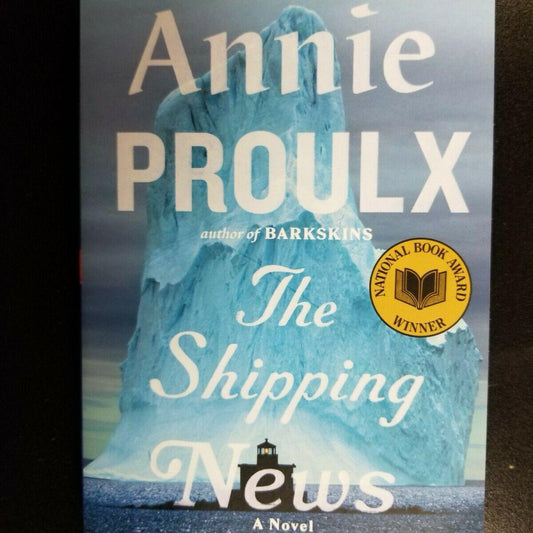The Shipping News by E. Annie Proulx