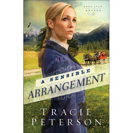 A Sensible Arrangement - (Lone Star Brides) by Tracie Peterson (Paperback)