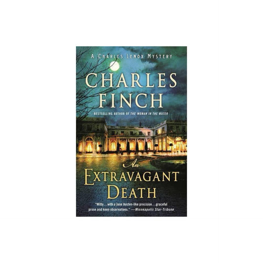 Extravagant Death (Charles Lenox Mysteries, 14) by Charles Finch