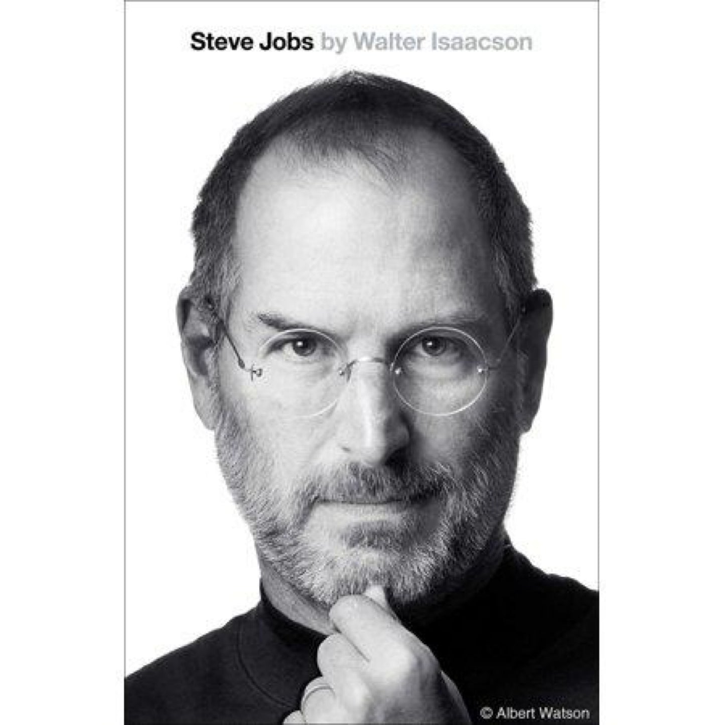 Steve Jobs by Walter Isaacson