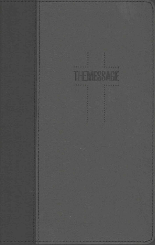 The Message Deluxe Gift Bible (Leather-Look, Black/Slate): The Bible in Contemporary Language by Eugene H. Peterson