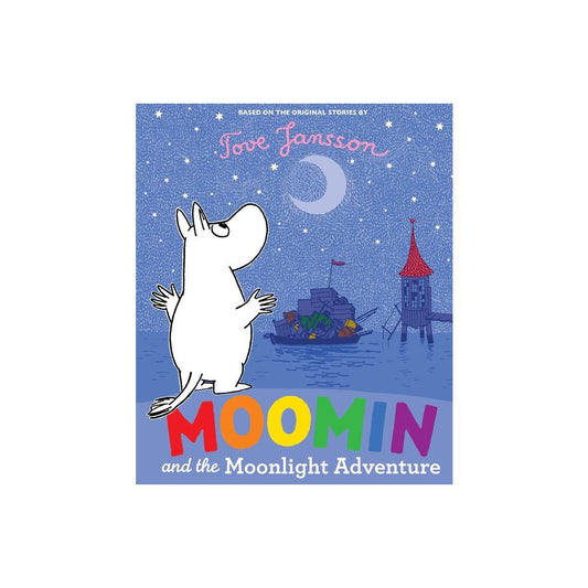 Moomin and the Moonlight Adventure by Tove Jansson