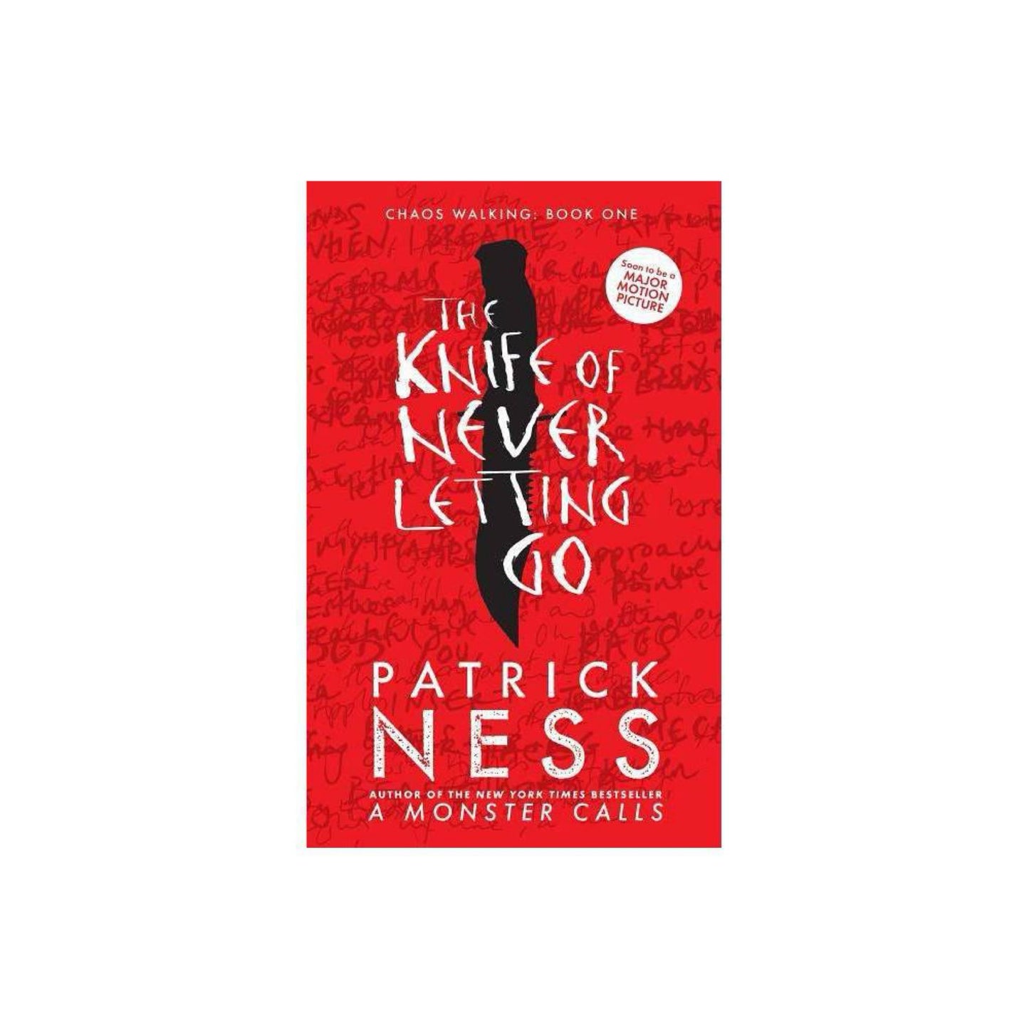 The Knife of Never Letting Go (Chaos Walking) by Patrick Ness